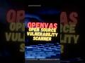 OpenVAS – Open Source Vulnerability Scanner #openvas #cybersecurity #ethicalhacking