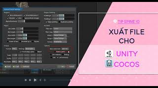 [Spine2DPro Tips] Export File Spine  cho #unity va #cocos  _#HọcSpine2DPro đơn giản