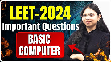 LEET 2024 | Important Questions for Computer | IPU LEET | DTU LEET | Fundamentals of Computer