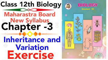 ch-3 Inheritance and variation class 12 biology science HSC board new syllabus Exercise solution