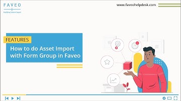How to do Asset Import with Form Group in Faveo
