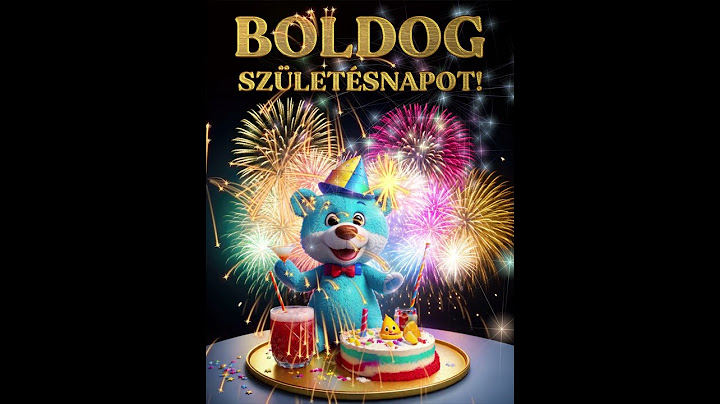 Boldog születésnapot! 🎂🎁🎈🎉