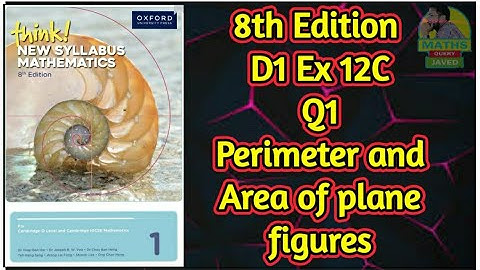 Q1 || Ex-12C || D1-8th edition || Perimeter and Area of Plane Figures