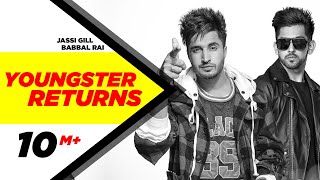 Youngster Returns | Jassi Gill &amp; Babbal Rai | Latest Punjabi Song 2015 | Speed Records