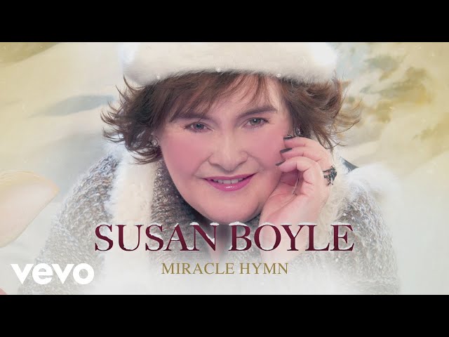 Susan Boyle - Miracle Hymn (Official Audio) class=