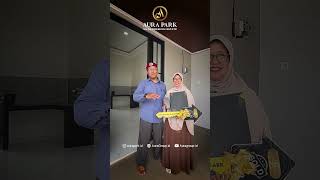 Testimoni Serah Terima Unit Dengan User - AURA PARK