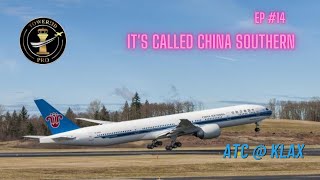 It's Called China Southern | Tower!3D Pro @ KLAX | EP #14