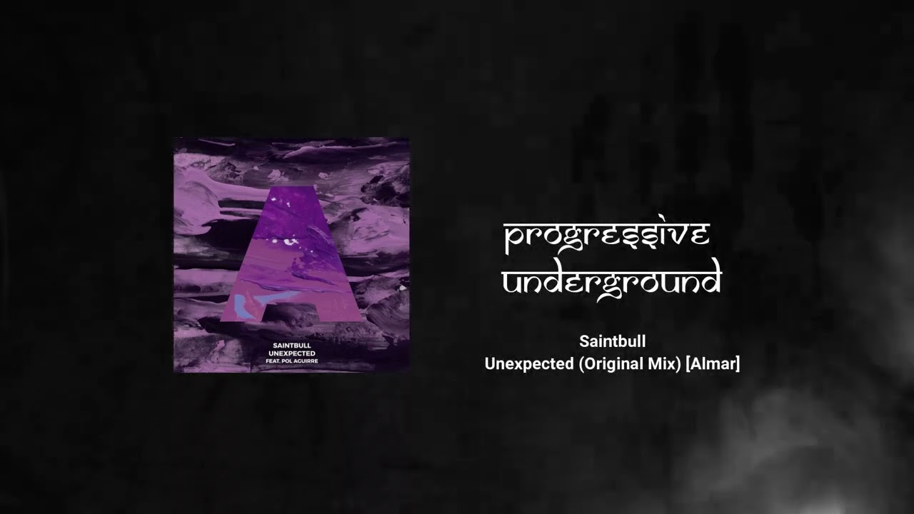 Saintbull - Unexpected (Original Mix) [Almar]