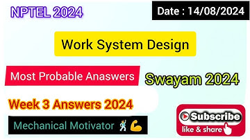 Work System Design WEEK 3|Assignment 3 Solution | NPTEL | SWAYAM 2024