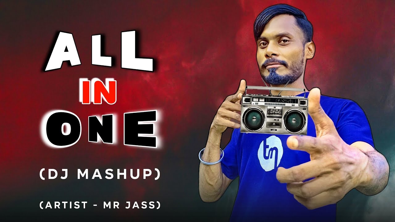 ALL IN ONE - Mr Jass (Official Songs Mashup) | Latest Punjabi Songs 2024 | Dhol Mix