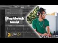 3 step Afro Tech tutorial start to finsh in fl studio 21