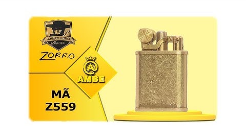 Bật lửa xăng đá Zorro Z559 đẹp đúc nguyên khối cực bền | Ambe.vn