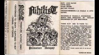 NIHILIST (Pre-ENTOMBED) - Premature Autopsy (Sweden, 1988)