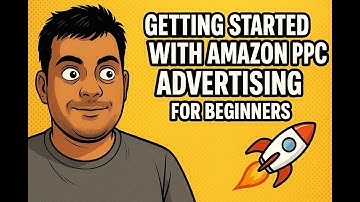 Getting Started with Amazon PPC Advertising for Beginners 🚀