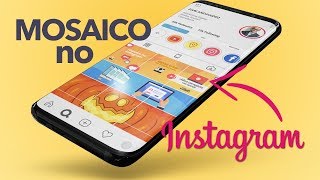 Mosaico no Instagram - Como Criar o Efeito Online e Gratuito [Tutorial Completo]
