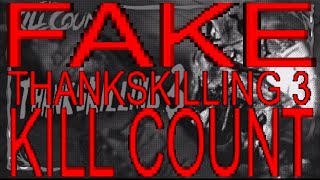 ThanksKilling 3 (2012) FAKE KILL COUNT