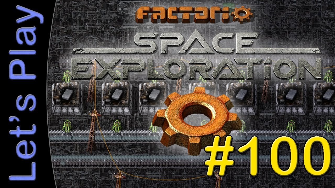 Let's Play Factorio Space Exploration #100 (Deutsch) - 100 Folgen Spaß ...