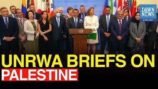 UNRWA Briefs On Palestine | Dawn News English