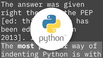 Why does Python pep-8 strongly recommend spaces over tabs for indentation?