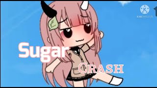 • Sugar Crash •