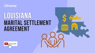Louisiana Marital Settlement Agreement, EXPLAINED