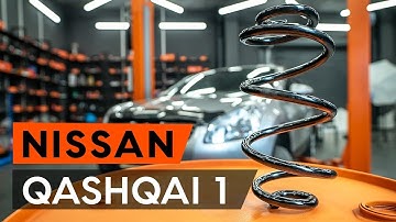 Comment remplacer ressort de suspension avant une NISSAN QASHQAI 1 (J10) [TUTORIEL AUTODOC]