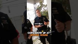 Cops Showed Up At The Wrong House.