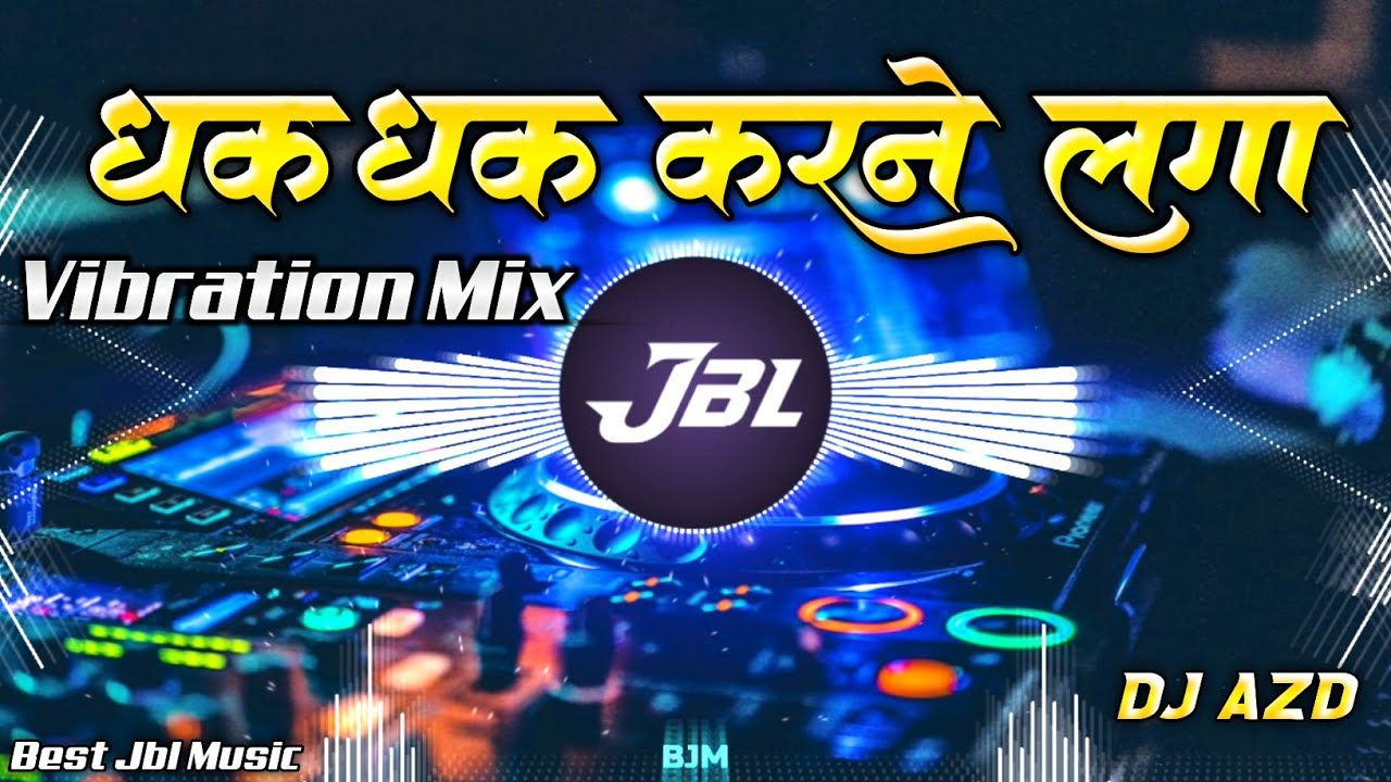 Dhak Dhak Karne Laga || Love Remix Faadu Electro Tahelka Boom Vibration || Dj Azad Azd 