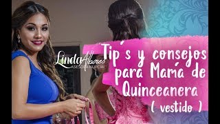 Mamá de la novia y quinceañera: tips y consejos para elegir el vestido perfecto