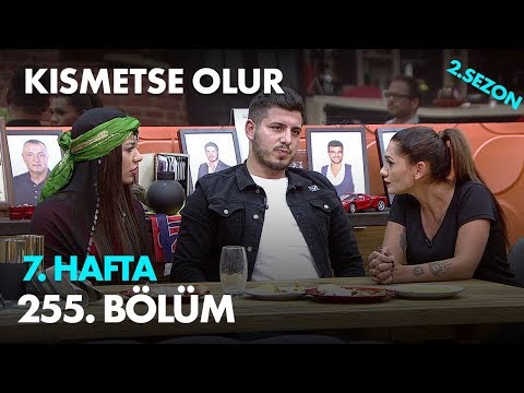 Kısmetse Olur 7. Hafta 255. Bölüm - Full Bölüm