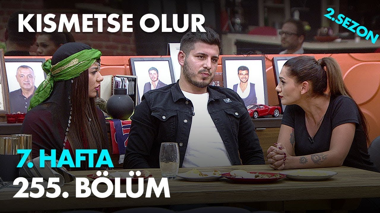 Kısmetse Olur 7. Hafta 255. Bölüm - Full Bölüm