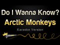 Arctic Monkeys - Do I Wanna Know? (Karaoke Version)