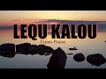 LEQU KALOU REMIX NA YALO GA ME JU DODONU Jackalz Dj Dj Rups CevuTaki Mixer LEQU KALOU REMIX NA YALO GA ME JU DODONU Jackalz Dj Dj Rups CevuTaki Mixer