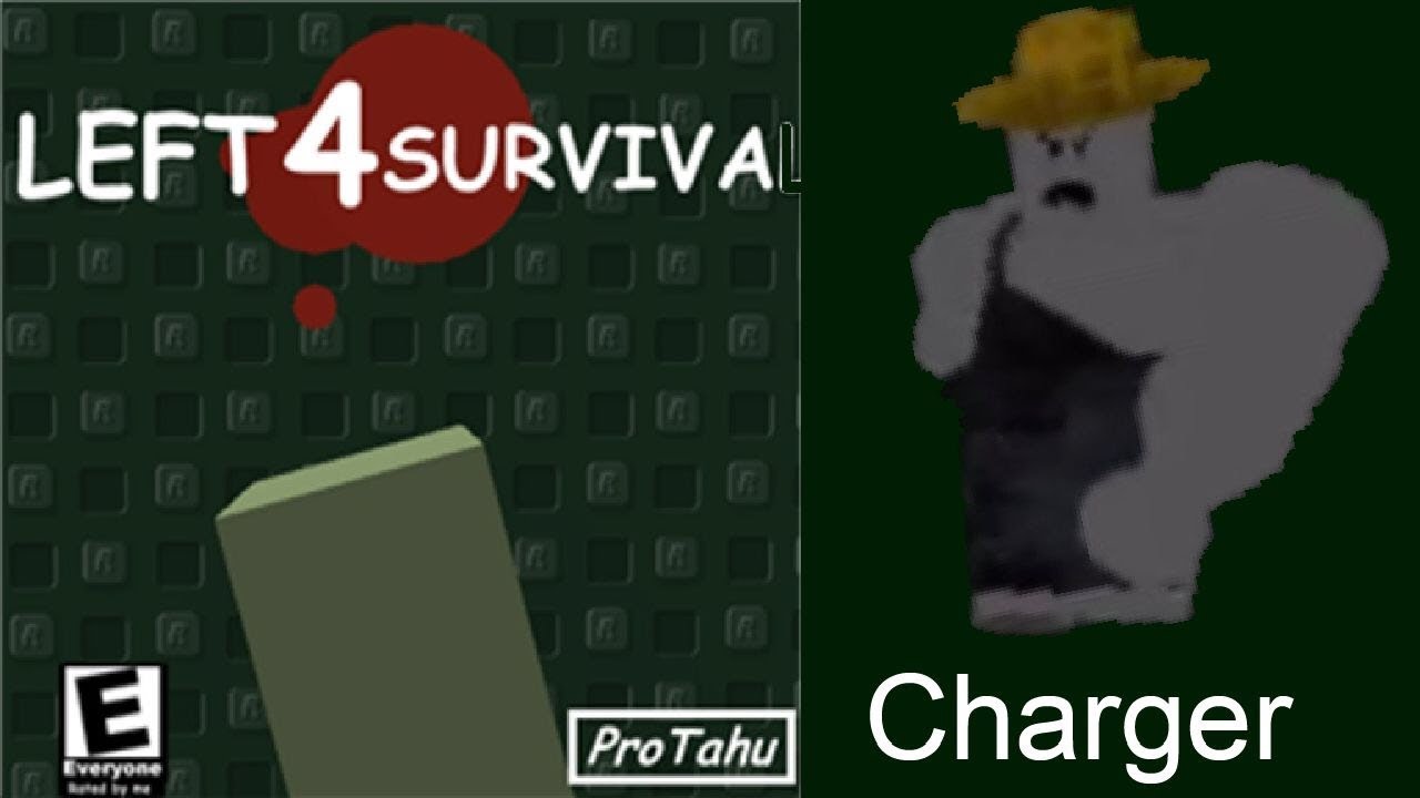 Roblox Left 4 Survival Charger Youtube - roblox left 4 survival 3