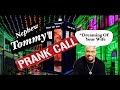 Nephew Tommy Prank Call "Dreaming Of Your Wife"