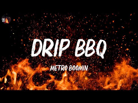 Metro Boomin - Drip BBQ (Lyrics)