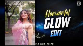 HORIZONTAL GLOW EFFECT TUTORIAL - CAPCUT [Hindi]