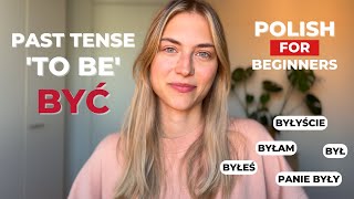 Verb 'TO BE' in Polish | past tense (BYĆ)