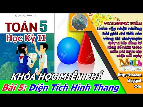 Video Bài 5: Diện Tích Hình Thang - Toán lớp 5 học kỳ 2 |... - YouTube