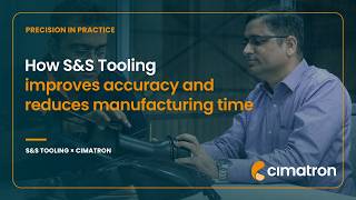 S&S Tooling | Cimatron CAD/CAM Case Study