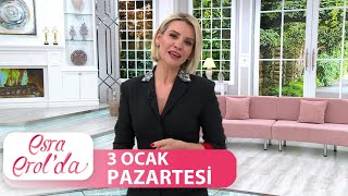 Esra Erolda 3 Ocak Pazartesi Tek Parça