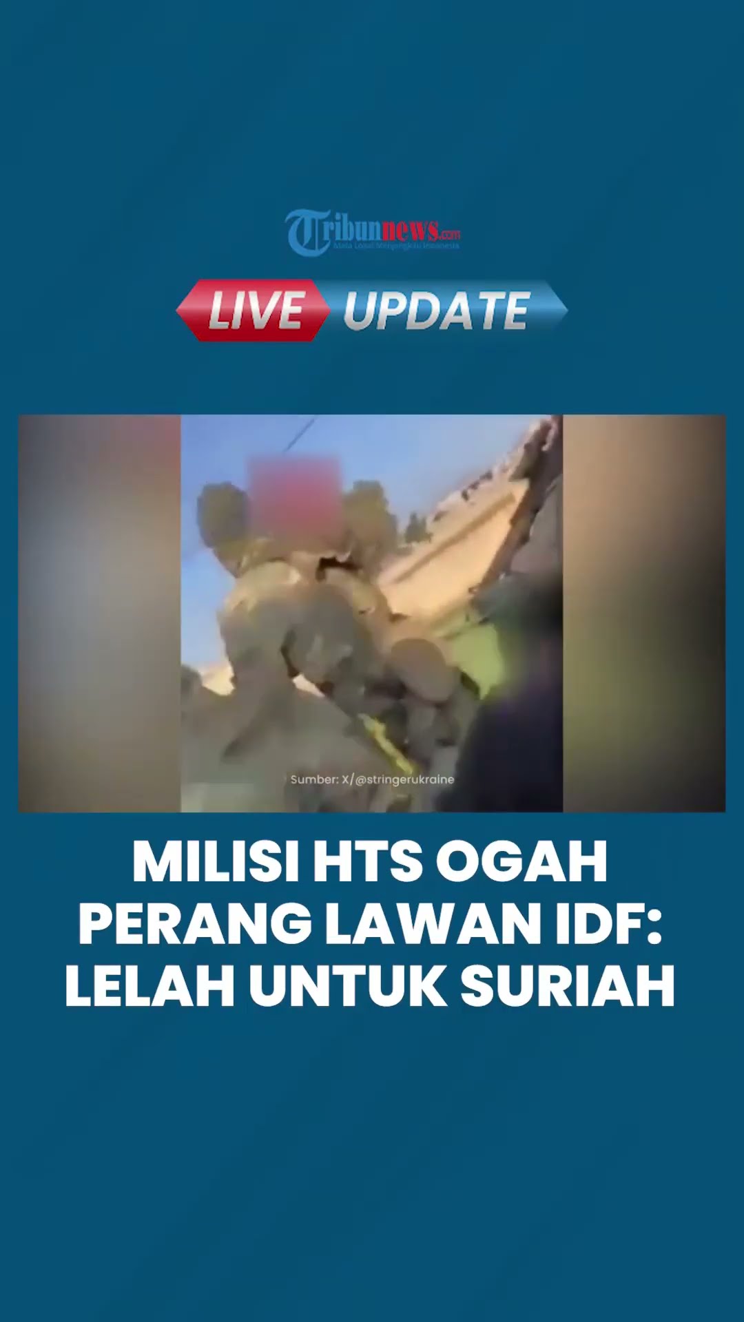 Milisi HTS di Suriah Tolak Serang IDF, Akui Lelah Perang Betahun-tahun: Fokus Pembangunan
