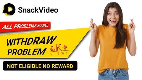 not eligible no reward snack video | withdraw problem |AW tech4u