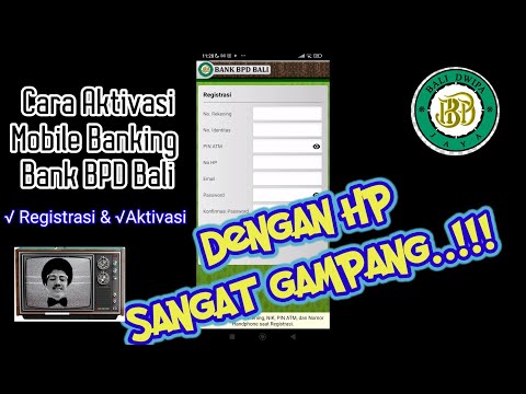 Cara Registrasi & Aktivasi Pada Mobile Banking Bank BPD Bali // Sangat Gampang !!!