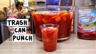 Here's the recipe: trash can punch 16 oz. (480ml) everclear vodka 160
(4800ml) hawaiian strawberry slices grapes orange pinea...