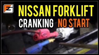 Nissan Forklift Cranking No Start