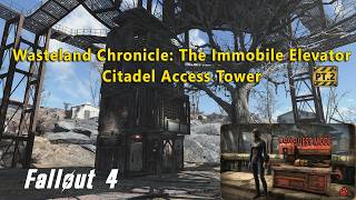 Building the Citadel: The Elevator & Access Tower | Wildwood Cemetery Fallout 4