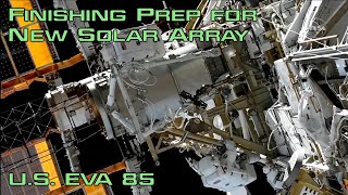 Finishing Prep for New Solar Array - Mann &amp; Wakata - U.S. EVA 85