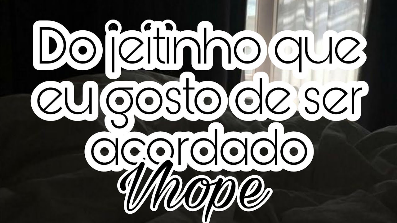 Ligação Vhope - Do jeitinho que eu gosto de ser acordado ☺️