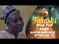 TABASKY DIOP FALL BANDE ANNONCE EPISODE 10